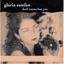 Gloria Estefan Don't Wanna Lose You VINYL 7" USED