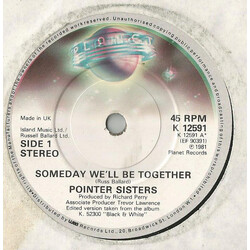 Pointer Sisters Someday We'll Be Together VINYL 7" USED