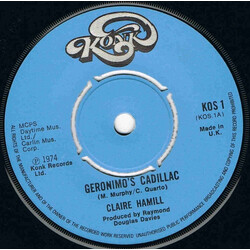 Claire Hamill Geronimo's Cadillac USED VINYL 7INCH 45 RPM SINGLE