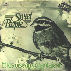Sweet People Et Les Oiseaux Chantaient (...En De Vogels Zongen) USED VINYL 7INCH 45 RPM SINGLE