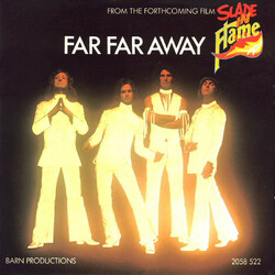 Slade Far Far Away USED VINYL 7INCH 45 RPM SINGLE STEREO