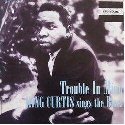King Curtis Trouble In Mind Vinyl LP USED