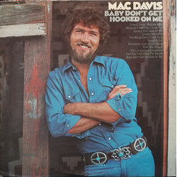 Mac Davis Baby Don't Get Hooked On Me Vinyl LP USED
