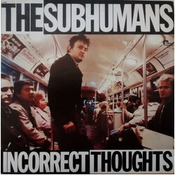 The Subhumans Incorrect Thoughts Vinyl LP USED