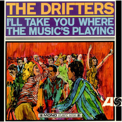 The Drifters I'll Take You Where The Music's Playing Vinyl LP USED