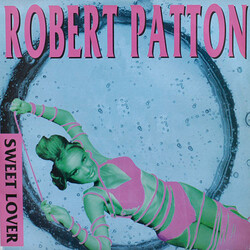 Robert Patton Sweet Lover USED VINYL 12INCH 45 RPM