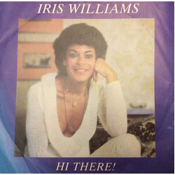 Iris Williams Hi There! USED VINYL 7INCH