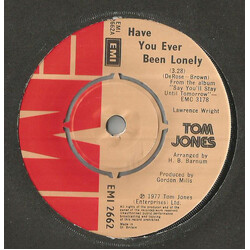 Tom Jones Have You Ever Been Lonely Vinyl 7" USED