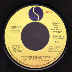 Ramones We Want The Airwaves USED VINYL 7INCH 45 RPM PROMO STEREO MONO