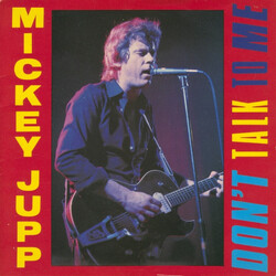 Mickey Jupp Don't Talk To Me VINYL 7" USED