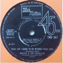 Martha Reeves & The Vandellas What Am I Going To Do Without Your Love USED VINYL 7INCH 45 RPM