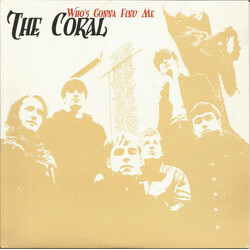 The Coral Who's Gonna Find Me USED VINYL 7INCH 45 RPM SINGLE LIMITED EDITION NUMBERED