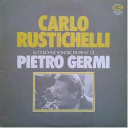 Carlo Rustichelli Le Colonne Sonore Dei Film Di Pietro Germi Vinyl LP USED