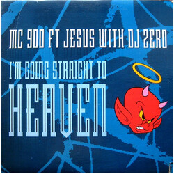 MC 900 Ft Jesus / DJ Zero I'm Going Straight To Heaven USED VINYL 12INCH 45 RPM