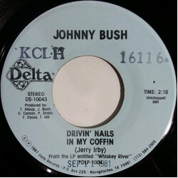 Johnny Bush Drivin' Nails In My Coffin USED VINYL 7INCH 45 RPM PROMO