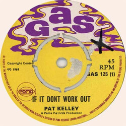 Pat Kelly If It Don't Work Out  VINYL 7" USED