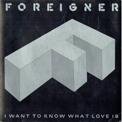 Foreigner I Want To Know What Love Is USED VINYL 7INCH 45 RPM SINGLE
