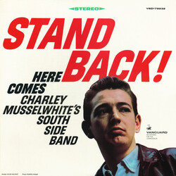 Charlie Musselwhite's South Side Band Stand Back! Here Comes Charley Musselwhite's South Side Band Vinyl LP USED