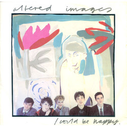 Altered Images I Could Be Happy USED VINYL 12INCH 45 RPM SINGLE STEREO