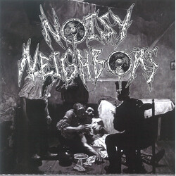 Noisy Neighbors (4) Noisy Neighbors USED VINYL 7INCH 33 S RPM EP NUMBERED