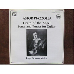 Astor Piazzolla / Jorge Oraisòn Death Of The Angel, Songs And Tangos For Guitar Vinyl LP USED