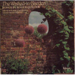 Roger Quilter / David Wilson-Johnson / David Owen Norris The Walled-in Garden (Songs By Roger Quilter) Vinyl LP USED