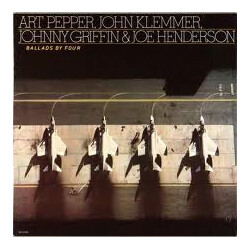 Art Pepper / John Klemmer / Johnny Griffin / Joe Henderson Ballads By Four Vinyl LP USED