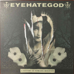EyeHateGod A History Of Nomadic Behavior Vinyl LP USED