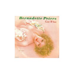 Bernadette Peters Gee Whiz USED VINYL 7INCH SINGLE 45 RPM