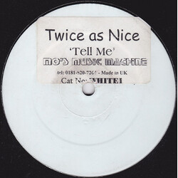 Twyce As Nyce Tell Me USED VINYL 12INCH WHITE LABEL SINGLE SIDED