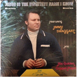 Jimmy Swaggart Jesus Is The Sweetest Name I Know Vinyl LP USED