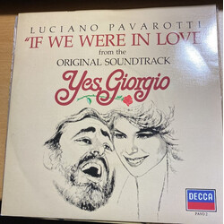 Luciano Pavarotti If We Were In Love USED VINYL 7INCH 45 RPM SINGLE