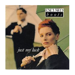 Excused Boots Just My Luck Vinyl 7" USED