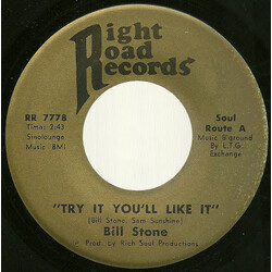 Bill Stone Try It You'll Like It / The Best In Me USED VINYL 7INCH 45 RPM