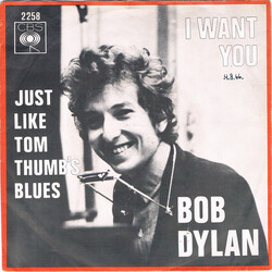 Bob Dylan I Want You / Just Like Tom Thumb's Blues USED VINYL 7INCH SINGLE 45 RPM