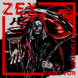 Zex (3) Fight For Yourself Vinyl LP USED