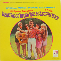 The Spencer Davis Group / Traffic Here We Go 'Round The Mulberry Bush (Original Motion Picture Soundtrack) Vinyl LP USED