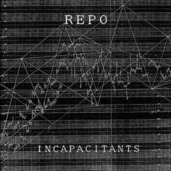 Incapacitants Repo Vinyl LP USED