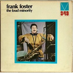 Frank Foster The Loud Minority Vinyl LP USED
