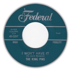 The King Pins I Won't Have It / Two Hearts USED VINYL 7INCH 45 RPM SINGLE