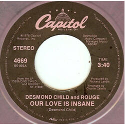 Desmond Child And Rouge Our Love Is Insane / City In Heat VINYL 7" USED