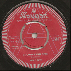 Burl Ives It Comes And Goes USED VINYL 7INCH 45 RPM SINGLE PROMO MONO