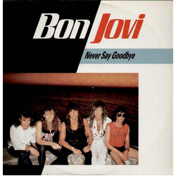 Bon Jovi Never Say Goodbye USED VINYL 12INCH 45 RPM SINGLE STEREO