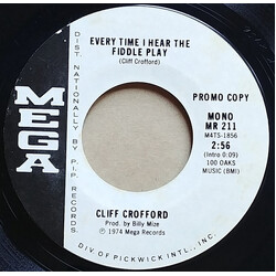 Cliff Crofford Every Time I Hear The Fiddle Play / Livin' Her Life In A Song USED VINYL 7INCH 45 RPM SINGLE PROMO MONO