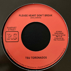 The T.S.U. Toronadoes Please Heart Don't Break / Ain't Nothin Nowhere Vinyl 7" USED