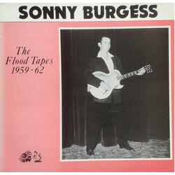 Sonny Burgess The Flood Tapes 1959-62 Vinyl LP USED