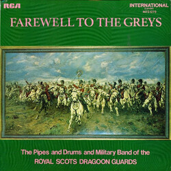 The Pipes And Drums Of The Royal Scots Dragoon Guards (Carabiniers And Greys) / The Military Band Of The Royal Scots Dragoon Guards (Carabiniers And G
