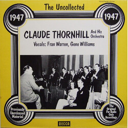 Claude Thornhill And His Orchestra The Uncollected Claude Thornhill And His Orchestra 1947 Vinyl LP USED