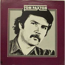 Tom Paxton Something In My Life Vinyl LP USED