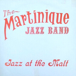 The Martinique Jazz Band Jazz At The Malt Vinyl LP USED